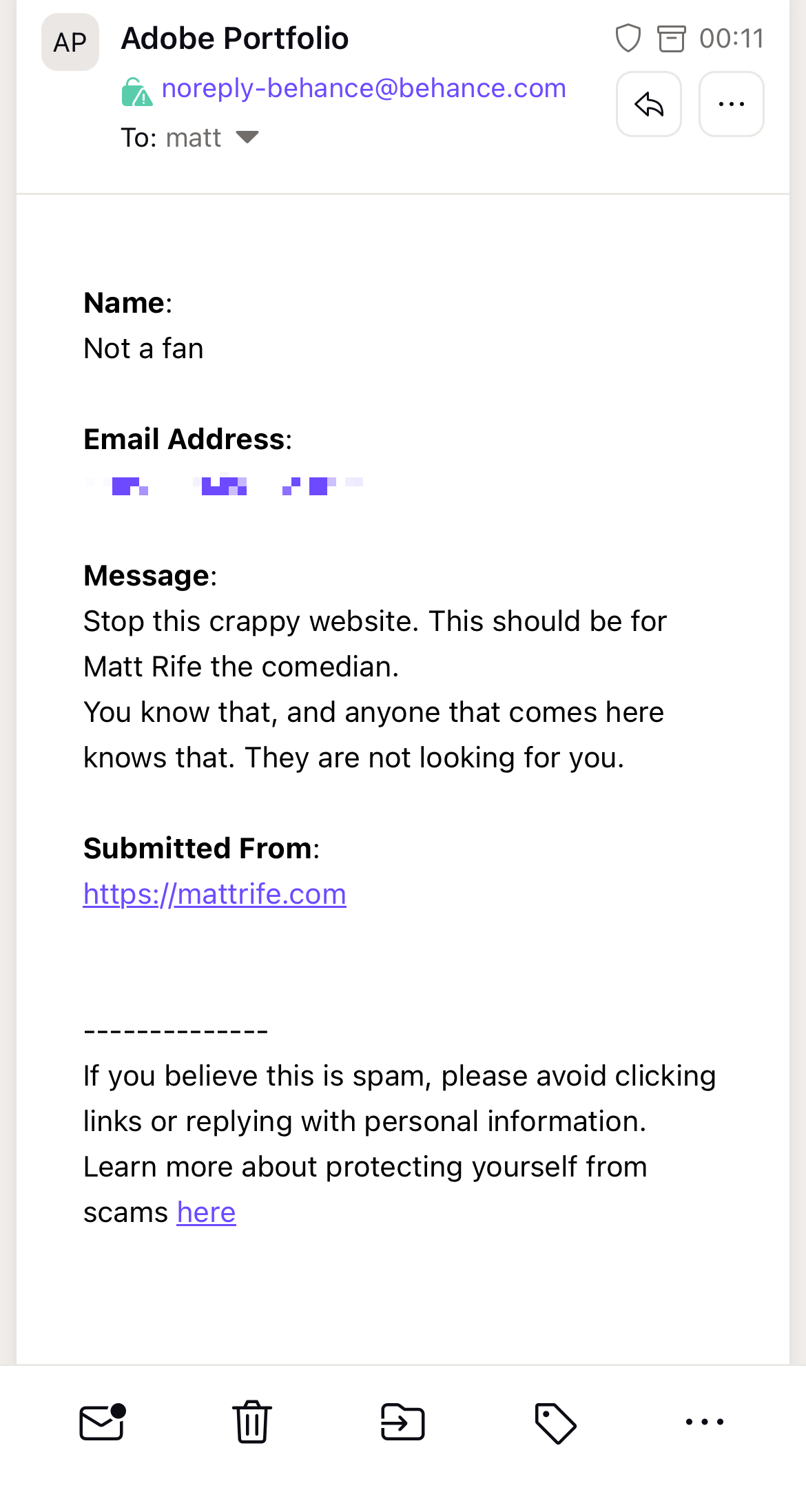 Email from an angry fan telling me to shut down my website.